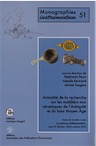 Actualité de la recherche sur les mobiliers non céramiques de l'Antiquité et du haut Moyen-Age, (actes table ronde européenne Instrumentum, Lyon, oct. 2012), 2015, 716 p., nbr. ill.