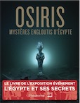 Osiris. Mystères engloutis d'Egypte, (cat. expo. Institut du monde Arabe, Paris, sept. 2015-janv. 2016), 2015, 250 p.