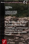 Le dolmen de l'Ubac à Goult (Vaucluse). Archéologie, environnement et évolution des gestes funéraires dans un contexte stratifié, (Mémoire SPF 61), 2015, 182 p.