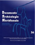 36, 2015. L'habitat rural dans le sud de la France (VIe-IIIe s. av. J.-C.). Actualité de la recherche, (actes table-ronde Elne, nov. 2013). Textes réunis par F. Mazière et V. Ropiot.