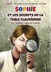 Sophie et les secrets de la Table claudienne. Comprendre la science avec du chocolat, 2015, 40 p. Bande dessinée pour enfant à partir de 8 ans.