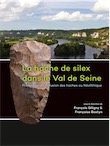 La hache de silex dans le Val de Seine. Production et diffusion des haches au Néolithique, 2016, 310 p.