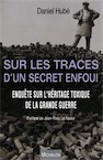Sur les traces d'un secret enfoui. Enquête sur l'héritage toxique de la Grande Guerre, 2016, 285 p.