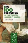 Les 100 histoires de la mythologie grecque et romaine, (Que sais-je ?), 2018 (2e éd. rev. et corr.), 128 p.
