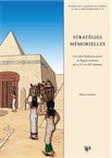 Stratégies mémorielles. Les cultes funéraires privés en Égypte ancienne de la VIe à la XIIe dynastie, 2016, 262 p.