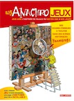 Les anachrojeux. Joue avec l'histoire de France du Moyen Age à nos jours, 2016, 48 p. Livre Jeunesse
