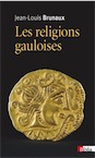 Les religions gauloises (Ve-Ier siècles av. J.-C.), 2016, 469 p.