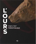 L'ours dans l'art préhistorique, (cat. expo. Musée d'Archéologie nationale, château de Saint-Germain-en-Laye, oct. 2016-janv. 2017), 2016, 83 p.