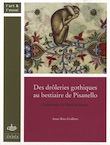 Des drôleries gothiques au bestiaire de Pisanello. Le Bréviaire de Marie de Savoie, 2010, 351 p.