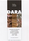 Histoire des paysages et des sociétés en bord de Saône depuis la dernière glaciation. Lyon-Vaise, (DARA 44), 2016, 224 p.