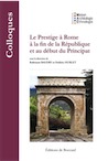 Le Prestige à Rome à la fin de la République et au début du Principat, 2016, 322 p.
