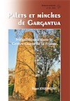 Palets et minches de Gargantua. Mégalithisme dans le Centre-Ouest de la France, 2016, 392 p.