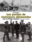 Les poches de résistance allemandes sur le littoral français, août 1944-mai 1945, 2017, 128 p.