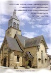 Inventaire topographique archéologique et architectural des prieurés des abbayes bénédictines ligériennes en Haute-Bretagne (XIème-XIIIème siècles), (Dossiers du Ce.R.A.A., n°AL), 2015, 280 p.