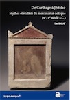 De Carthage à Jéricho. Mythes et réalités du mercenariat celtique (Ve-Ier siècle a.C.), 2017, 452 p.