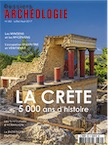 n°382, juillet-août 2017. Dossier : La Crète, 5000 ans d'histoire.