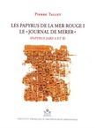 Les papyrus de la mer Rouge. Volume 1, Le