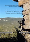 Le Rocher des Aures et l'âge du Bronze autour de la Lance, 2017, 139 p.