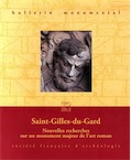 171-4, 2013. Saint-Gilles-du-Gard. Nouvelles recherches sur un monument majeur de l'art roman.