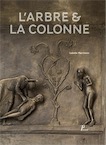 L'arbre et la colonne. La porte de bronze d'Hildesheim, 2017, 256 p.