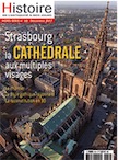 Hors Série n°50, Décembre 2017. Strasbourg, la cathédrale aux multiples visages.