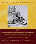 175-4, 2017. Hydraulique et fontaines ornementales en France. Autour de Tommaso Francini (1572-1651)