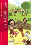 Le Néolithique à très petits pas, 2018, 38 p. Livre Jeunesse