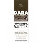 La nécropole Bronze Ancien de Gerzat, Chantemerle (Puy-de-Dôme). Architectures, pratiques funéraires, composantes anthropologiques, dynamiques spatiales, chronoculturelles et sociales, (DARA 45), 2017, 392 p.