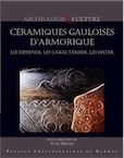 Céramiques gauloises d'Armorique. Les dessiner, les caractériser, les dater, 2018, 496 p.
