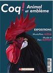 n°19, Avril 2018. Coq ! Animal et emblème. Expositions MuséoParc Alésia - Musée et Parc Buffon.