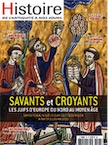 n°97, Mai-Juin 2018. Dossier : Savants et croyants. Les juifs d'Europe du nord au Moyen Age.