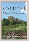 Solutré. Volume du 150e anniversaire, 2016, 255 p.