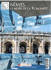 n°20, Juin 2018. Nîmes, le musée de la romanité.