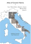 Atlas of Ceramic Fabrics 1. Italy: North-East, Adriatic, Ionian. Bronze Age: Impasto, 2018, 142 p.