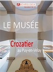 n°22, Juillet-Août 2018. Le musée Crozatier au Puy-en-Velay.