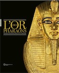 L'or des pharaons. 2500 d'orfèvrerie dans l'Egypte ancienne, (cat. expo. Forum Grimaldi, Monaco, juillet-septembre 2018), 2018.