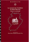 Le couvent des Cordeliers du Mont Beuvray. Histoire et archéologie, (Bibracte 27), 2018, 350 p.