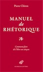 Manuel de rhétorique. Comment faire de l'élève un citoyen, 2018, 216 p.