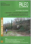 L'Aquitaine à la fin des temps glaciaires, Les sociétés de la transition du Paléolithique final au début du Mésolithique dans l'espace Nord Aquitain. En hommage à Guy Célérier, (Paléo n° spécial), 2018, 332 p.