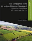 Les campagnes entre Moselle et Rhin dans l'Antiquité. Dynamiques du peuplement du Ier s. av. J.-C. au Ve s. ap. J.-C., (Monographie d'Archéologie du Grand Est MAGE 2), 2018.