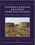 Understanding Ancient Fortifications. Between Regionality and Connectivity, 2018, 192 p.