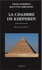 La chambre de Khephren. Analyse architecturale, 2018, 208 p.