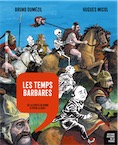Les Temps barbares. De la chute de Rome à Pépin le Bref, 2018, 128 p. /