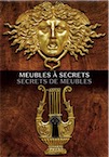 Meubles à secrets. Secrets de meubles, 2018, 112 p., 60 ill.