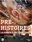 Pré-histoires. La conquête des territoires, 2018, 184 p.