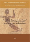 What Ever Happened to the People? Humans and Anthropomorphs in the Rock Art of Northern Africa, 2018, 550 p.