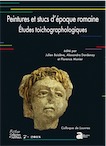 Peintures et stucs d'époque romaine. Études toichographologiques, (Pictor 7), (actes 29e coll. AFPMA, Louvres, nov. 2016), 2018, 406 p.
