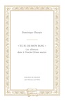 « Tu es de mon sang » Les alliances dans le Proche-Orient ancien, 2019, 336 p.