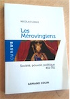 Exemplaire d'occasion - LEMAS N. - Les Mérovingiens. Société, pouvoir, politique 451-751, 2016, 256 p.