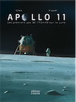 Apollo 11. Les premiers pas de l'homme sur la Lune, 2019, 72 p. BANDE DESSINÉE